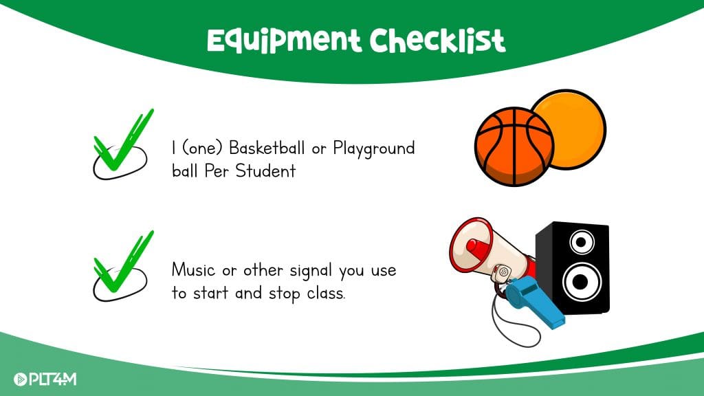 Equipment checklist for dribble follow the leader basketball activity.